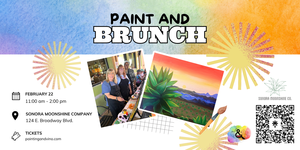Sonora Sunrise Paint and Brunch at Sonora Moonshine Co.