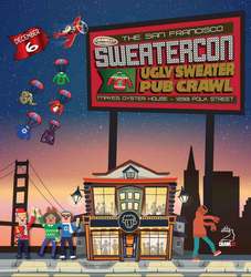 Ugly Sweater Pub Crawl San Francisco - SweaterCon