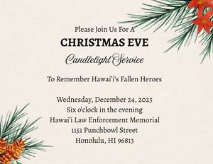 2025 Hawaiʻi Law Enforcement Memorial Christmas Eve Candlelight Service