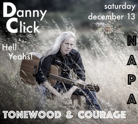 Danny Click & the Hell Yeahs! • Acoustic @ Tonewood & Courage • Sat. Dec. 13