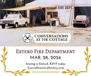 Estero Fire Department: Conversation at the Cottage