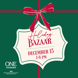 ONE COLORADO TO HOST HOLIDAY BAZAAR