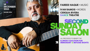 Fareed Haque headlines 12.14.25 Second Sunday Salon • to benefit ICIRR