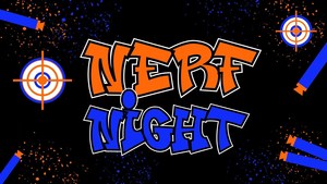 Nerf Night