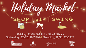 The Ultimate Holiday Market OnWashington, Shop-Sip-Swing