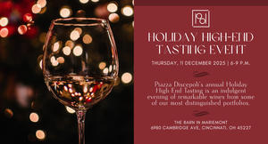 Piazza Discepoli Holiday High-End Tasting