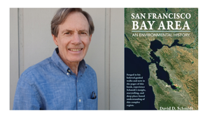 David D. Schmidt - San Francisco Bay Area: An Environmental History