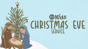 Riverland Hills Kids Christmas Eve Service
