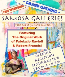 SAMOSA GALLERIES PRESENTS: Fabrizzio Ravioli & Robert Francis-- "still" and fizzy" lives!