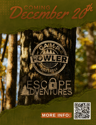 Camp Fowler Escape Adventures Opening Soon!