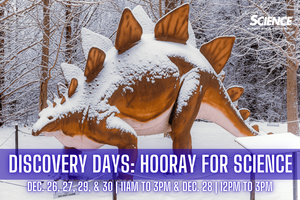 Discovery Days: Hooray for Science