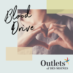 Outlets of Des Moines to Host LifeServe Blood Drive