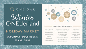 One Oak Winter ONEderland Holiday Market