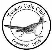 Tucson Coin Club Coin Show