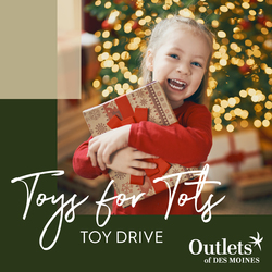 Outlets of Des Moines Toys for Tots Drive