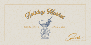 Splash Holiday Market