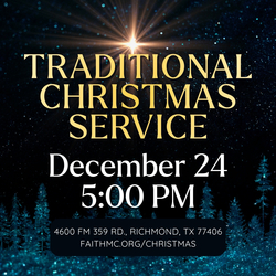 Traditional Candlelight Christmas-Dec. 24 5 pm-4600 FM 359 Rd, Richmond, TX 77406