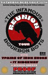The Infamous Bourbon Boys Reunion Tour