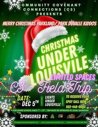 C3 Christmas Under Louisville Field Trip