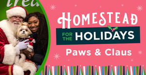 Homestead for the Holidays: Paws & Claus