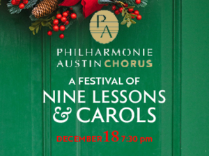 Philharmonie Austin | A Festival of Nine Lessons and Carols