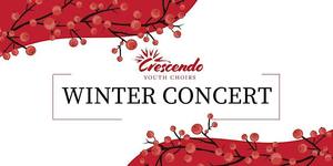 Crescendo Youth Choirs Winter Concert
