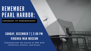 Remember Pearl Harbor and Ceremony