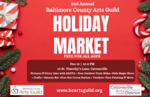 2nd Annual Baltimore County Arts Guild Holiday Market