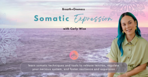 Somatic Expression: Regulate Your Nervous System