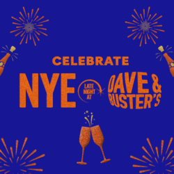Dave & Buster’s New Year’s Eve Celebration - Eat. Play. Toast. Repeat.
