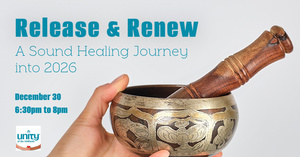 Release & Renew - A Sound Healing Journey into 2026