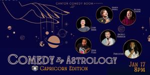 Comedy by Astrology! Capricorn Edition