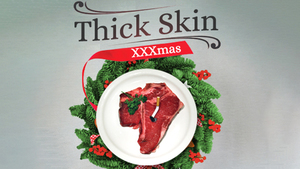 Thick Skin: XXXmas