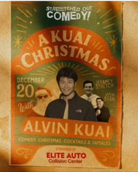 A Kuai Christmas - ALVIN KUAI Presented by Stretched Out Comedy