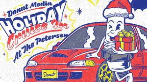 Donut x Petersen - Holiday Cruise-In and Toy Drive