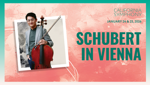 California Symphony: Schubert in Vienna