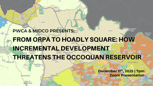 From ORPA to Hoadly Square: How Incremental Development Threatens the Occoquan Reservoir