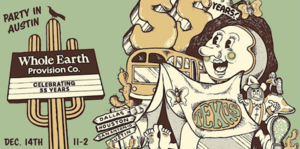 Whole Earths' Whole Vibe: 55th Birthday Celebration