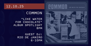 Album Spotlight: Common “Like Water for Chocolate”