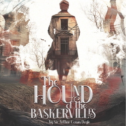 Aquila Theatre: The Hound of the Baskervilles