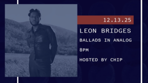 Ballads in Analog: Leon Bridges