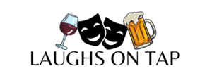 Laughs on Tap Comedy Show