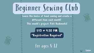 Beginner Sewing Club (Registration Required - 10 Seats Total)