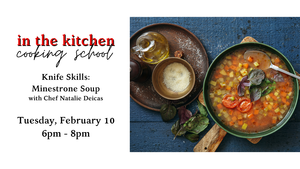 Knife Skills: Minestrone Soup Cooking Class