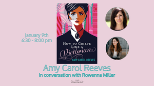 Amy Carol Reeves in conversation with Rowenna Miller