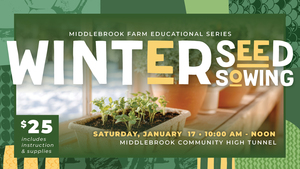 Middlebrook Farm: Winter Seed Sowing Workshop