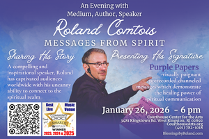 Roland Comtois – Messages from Spirit 1/26/2026 MON 6pm