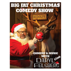 BIG FAT CHRISTMAS COMEDY SHOW
