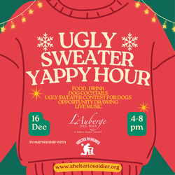 Ugly Sweater "Yappy Hour" benefitting Shelter to Soldier