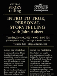 Capital Storytelling with John Aubert- Intro to True, Personal Storytelling. 12/16 6pm
